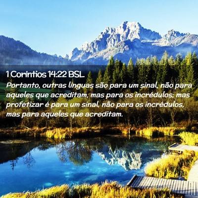 Picture 02 - 1 Coríntios 14:22 BSL - Portanto, outras línguas são para um sinal, - Bible Verse Picture