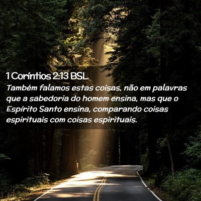 Picture 02 - 1 Coríntios 2:13 BSL - Também falamos estas coisas, não em palavras - Bible Verse Picture