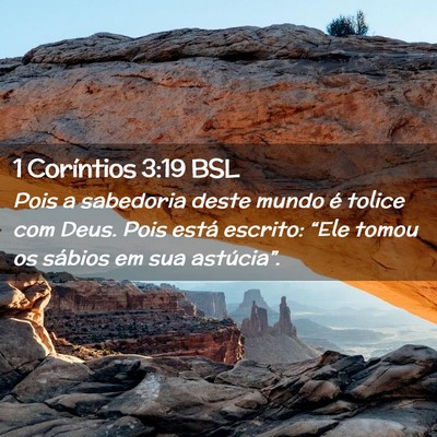 Picture 02 - 1 Coríntios 3:19 BSL - Pois a sabedoria deste mundo é tolice com Deus. - Bible Verse Picture