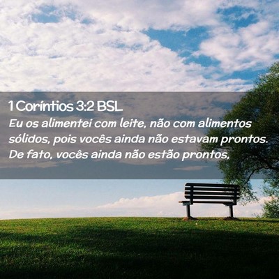 Picture 02 - 1 Coríntios 3:2 BSL - Eu os alimentei com leite, não com alimentos - Bible Verse Picture