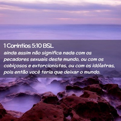 Picture 02 - 1 Coríntios 5:10 BSL - ainda assim não significa nada com os pecadores - Bible Verse Picture
