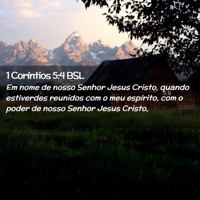 Picture 02 - 1 Coríntios 5:4 BSL - Em nome de nosso Senhor Jesus Cristo, quando - Bible Verse Picture