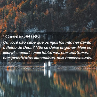 Picture 02 - 1 Coríntios 6:9 BSL - Ou você não sabe que os injustos não herdarão - Bible Verse Picture