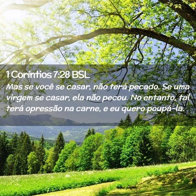 Picture 02 - 1 Coríntios 7:28 BSL - Mas se você se casar, não terá pecado. Se uma - Bible Verse Picture