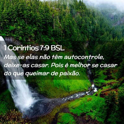 Picture 02 - 1 Coríntios 7:9 BSL - Mas se elas não têm autocontrole, deixe-as - Bible Verse Picture