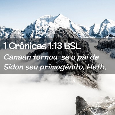 Picture 02 - 1 Crônicas 1:13 BSL - Canaan tornou-se o pai de Sidon seu primogênito, - Bible Verse Picture