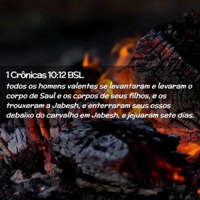 Picture 02 - 1 Crônicas 10:12 BSL - todos os homens valentes se levantaram e levaram - Bible Verse Picture