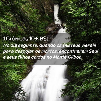 Picture 02 - 1 Crônicas 10:8 BSL - No dia seguinte, quando os filisteus vieram para - Bible Verse Picture