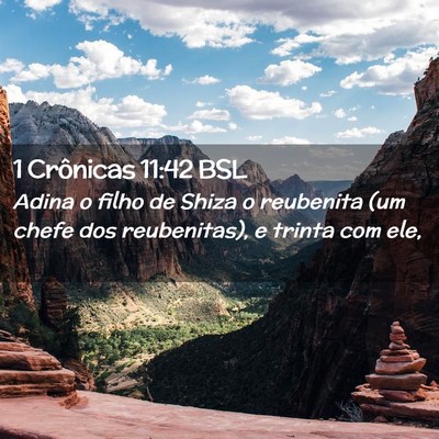 Picture 02 - 1 Crônicas 11:42 BSL - Adina o filho de Shiza o reubenita (um chefe dos - Bible Verse Picture
