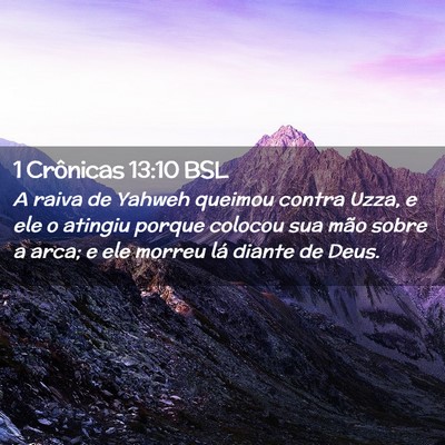 Picture 02 - 1 Crônicas 13:10 BSL - A raiva de Yahweh queimou contra Uzza, e ele o - Bible Verse Picture