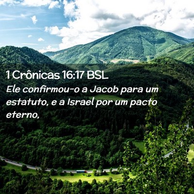 Picture 02 - 1 Crônicas 16:17 BSL - Ele confirmou-o a Jacob para um estatuto, e a - Bible Verse Picture