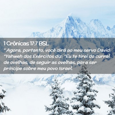 Picture 02 - 1 Crônicas 17:7 BSL - “ Agora, portanto, você dirá ao meu servo - Bible Verse Picture