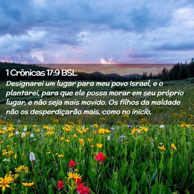 Picture 02 - 1 Crônicas 17:9 BSL - Designarei um lugar para meu povo Israel, e o - Bible Verse Picture