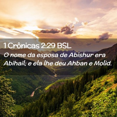 Picture 02 - 1 Crônicas 2:29 BSL - O nome da esposa de Abishur era Abihail; e ela - Bible Verse Picture