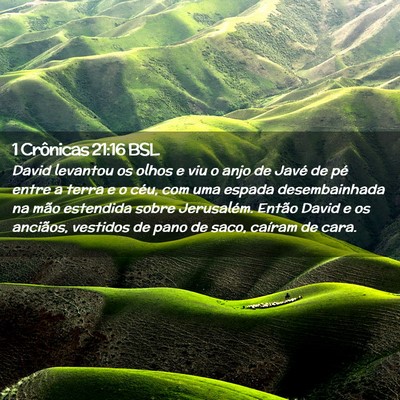 Picture 02 - 1 Crônicas 21:16 BSL - David levantou os olhos e viu o anjo de Javé de - Bible Verse Picture