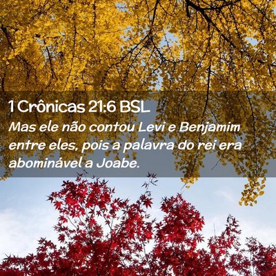 Picture 02 - 1 Crônicas 21:6 BSL - Mas ele não contou Levi e Benjamim entre eles, - Bible Verse Picture