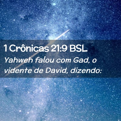 Picture 02 - 1 Crônicas 21:9 BSL - Yahweh falou com Gad, o vidente de David, - Bible Verse Picture
