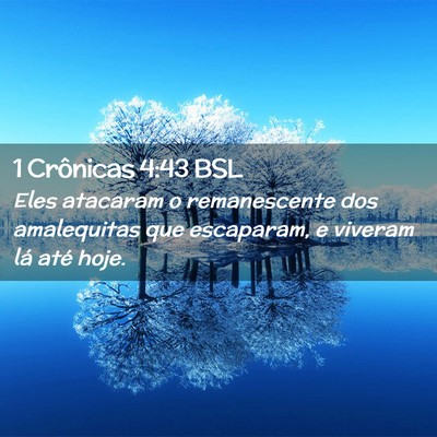 Picture 02 - 1 Crônicas 4:43 BSL - Eles atacaram o remanescente dos amalequitas que - Bible Verse Picture