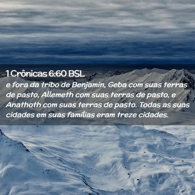 Picture 02 - 1 Crônicas 6:60 BSL - e fora da tribo de Benjamin, Geba com suas terras - Bible Verse Picture
