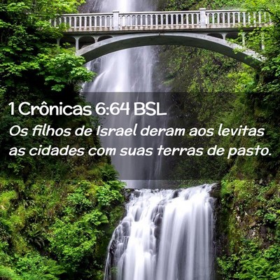 Picture 02 - 1 Crônicas 6:64 BSL - Os filhos de Israel deram aos levitas as cidades - Bible Verse Picture