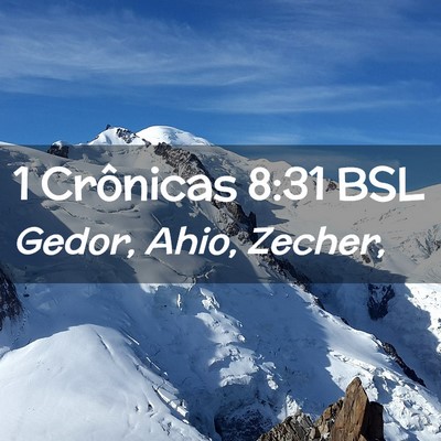 Picture 02 - 1 Crônicas 8:31 BSL - Gedor, Ahio, - Bible Verse Picture