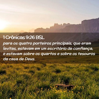 Picture 02 - 1 Crônicas 9:26 BSL - para os quatro porteiros principais, que eram - Bible Verse Picture