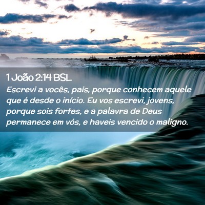 Picture 02 - 1 João 2:14 BSL - Escrevi a vocês, pais, porque conhecem aquele - Bible Verse Picture