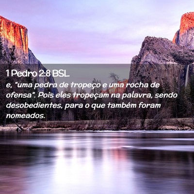 Picture 02 - 1 Pedro 2:8 BSL - e, “uma pedra de tropeço e uma rocha de - Bible Verse Picture