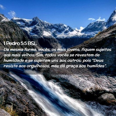 Picture 02 - 1 Pedro 5:5 BSL - Da mesma forma, vocês, os mais jovens, fiquem - Bible Verse Picture