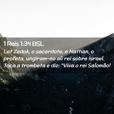 Picture 02 - 1 Reis 1:34 BSL - Let Zadok, o sacerdote, e Nathan, o profeta, - Bible Verse Picture