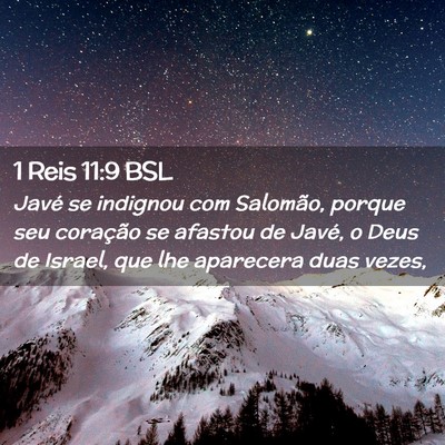 Picture 02 - 1 Reis 11:9 BSL - Javé se indignou com Salomão, porque seu - Bible Verse Picture