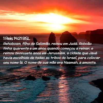 Picture 02 - 1 Reis 14:21 BSL - Rehoboam, filho de Salomão, reinou em Judá. - Bible Verse Picture
