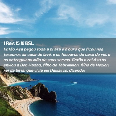 Picture 02 - 1 Reis 15:18 BSL - Então Asa pegou toda a prata e o ouro que ficou - Bible Verse Picture