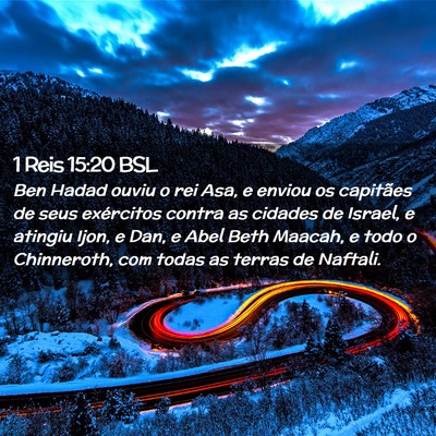 Picture 02 - 1 Reis 15:20 BSL - Ben Hadad ouviu o rei Asa, e enviou os capitães - Bible Verse Picture