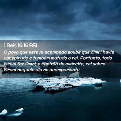 Picture 02 - 1 Reis 16:16 BSL - O povo que estava acampado soube que Zimri havia - Bible Verse Picture