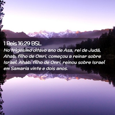 Picture 02 - 1 Reis 16:29 BSL - No trigésimo oitavo ano de Asa, rei de Judá, - Bible Verse Picture