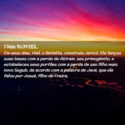 Picture 02 - 1 Reis 16:34 BSL - Em seus dias, Hiel, o Betelita, construiu - Bible Verse Picture