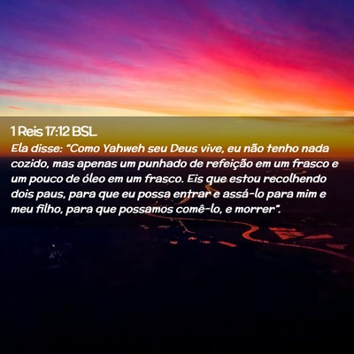Picture 02 - 1 Reis 17:12 BSL - Ela disse: “Como Yahweh seu Deus vive, eu não - Bible Verse Picture
