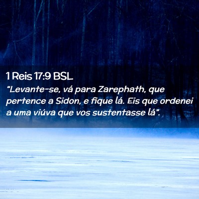Picture 02 - 1 Reis 17:9 BSL - “Levante-se, vá para Zarephath, que pertence a - Bible Verse Picture