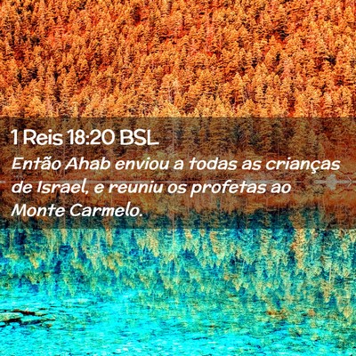Picture 02 - 1 Reis 18:20 BSL - Então Ahab enviou a todas as crianças de - Bible Verse Picture
