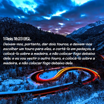 Picture 02 - 1 Reis 18:23 BSL - Deixem-nos, portanto, dar dois touros; e - Bible Verse Picture