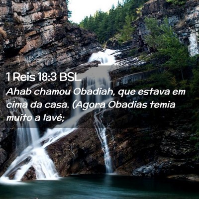 Picture 02 - 1 Reis 18:3 BSL - Ahab chamou Obadiah, que estava em cima da casa. - Bible Verse Picture