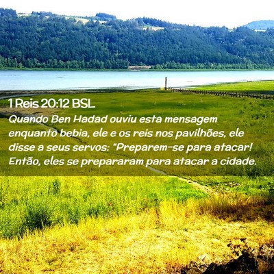 Picture 02 - 1 Reis 20:12 BSL - Quando Ben Hadad ouviu esta mensagem enquanto - Bible Verse Picture