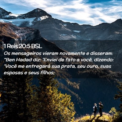 Picture 02 - 1 Reis 20:5 BSL - Os mensageiros vieram novamente e disseram: - Bible Verse Picture