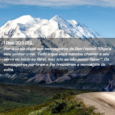 Picture 02 - 1 Reis 20:9 BSL - Por isso ele disse aos mensageiros de Ben Hadad: - Bible Verse Picture