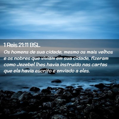 Picture 02 - 1 Reis 21:11 BSL - Os homens de sua cidade, mesmo os mais velhos e - Bible Verse Picture