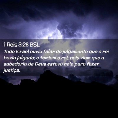 Picture 02 - 1 Reis 3:28 BSL - Todo Israel ouviu falar do julgamento que o rei - Bible Verse Picture