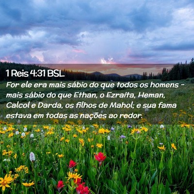 Picture 02 - 1 Reis 4:31 BSL - For ele era mais sábio do que todos os homens - - Bible Verse Picture