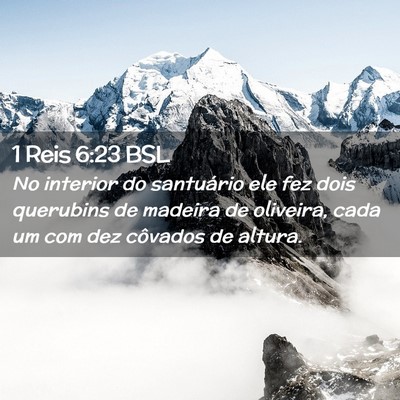 Picture 02 - 1 Reis 6:23 BSL - No interior do santuário ele fez dois querubins - Bible Verse Picture