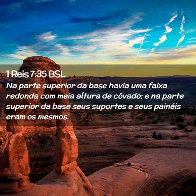 Picture 02 - 1 Reis 7:35 BSL - Na parte superior da base havia uma faixa redonda - Bible Verse Picture